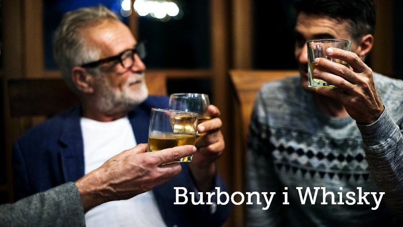 Burbony i Whisky